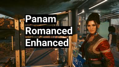 Panam Romanced Enhanced at Cyberpunk 2077 Nexus